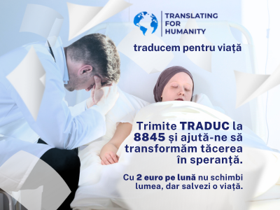 Dă voce speranței – traducem pentru viață